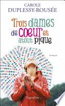 Trois dames de coeur et atout pique