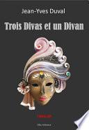 Trois divas et un divan