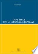Trois essais sur le symbolisme français
