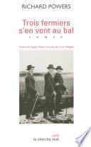 Trois fermiers s'en vont au bal