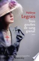 Trois gouttes de sang grenat