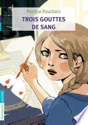 Trois gouttes de sang