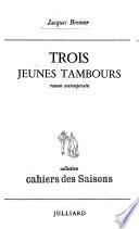 Trois jeunes tambours