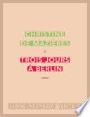 Trois jours à Berlin