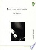 Trois jours en automne