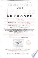 Trois liures des offices de France. Le premier traitte des parlemens, & officiers d'iceux. Le second, des chanceliers, ... Le troisiesme, des baillifs, ... Par Me E. Girard, aduocat en la cour. Auec les additions en fin d'iceluy, ... Le tout verifié par edicts & ordonnances des rois, ... Par Me Iacques Ioly, aduocat en la cour