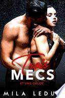 TROIS Mecs & Une Coloc