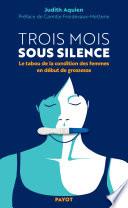 Trois mois sous silence