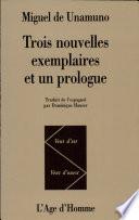 Trois nouvelles exemplaires et un prologue