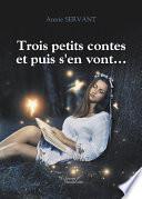 Trois petits contes et puis s'en vont...
