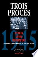 Trois procès - 1945