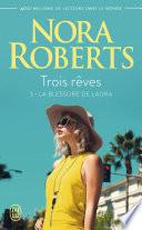 Trois rêves (Tome 3) - La blessure de Laura