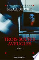 Trois Souris aveugles