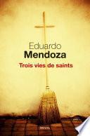 Trois Vies de saints