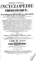 Troisième et dernière Encyclopédie théologique