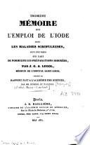 Troisième mémoire sur l'emploi de l'iode dans les maladies scrofuleuses