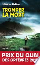 Tromper la mort