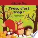 Trop c'est trop !