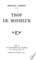 Trop de bonheur