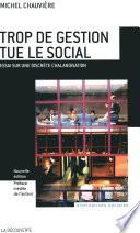 Trop de gestion tue le social