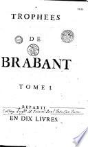 Trophées de Brabant. Par Christophe Butkens,...