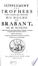 Trophées tant sacrées que profanes du Duché de Brabant