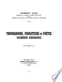 Troubadours, prosateurs et poètes félibréens bergeracois