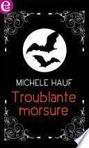 Troublante morsure