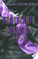 Troublante Obsession