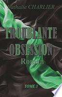 Troublante Obsession