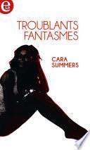Troublants fantasmes