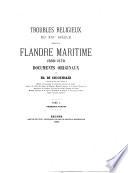 Troubles religieux du XVIe siècle dans la Flandre Maritime 1560 - 1570
