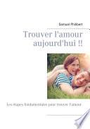 Trouver l'amour dès aujourd'hui