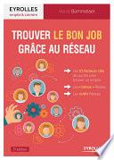 Trouver le bon job grâce au réseau