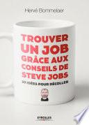 Trouver un job grâce aux conseils de Steve Jobs