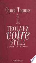 Trouvez votre style