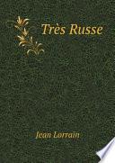 Tr?s Russe