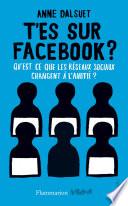 T’es sur Facebook ?