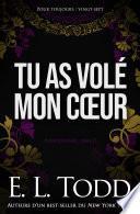 Tu as volé mon cœur
