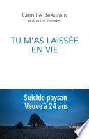 Tu m'as laissée en vie