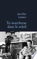 Tu marcheras dans le soleil