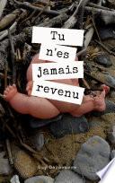 Tu n'es jamais revenu