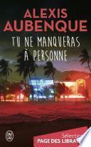 Tu ne manqueras à personne