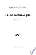 Tu ne mourras pas