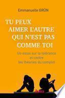 Tu peux aimer l'autre qui n'est pas comme toi