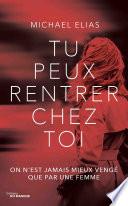 Tu peux rentrer chez toi