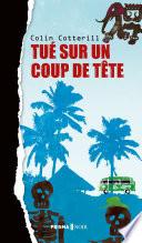 Tué sur un coup de tête