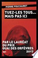 Tuez-les tous mais pas ici