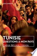 Tunisie, questions à mon pays