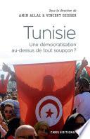 Tunisie. Une démocratisation au-dessus de tout soupçon ?